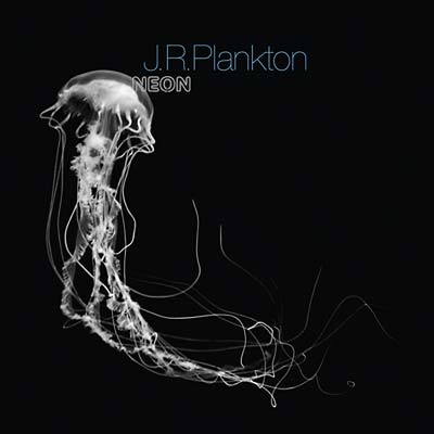 J.R.PLANKTON | Neon - CD