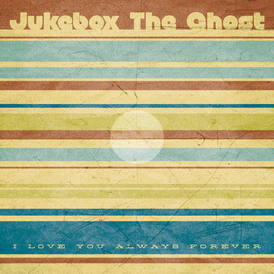 Jukebox The Ghost | I Love You Always Forever - 7" - Vinyl