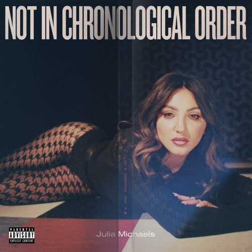 Julia Michaels | Not In Chronological Order [LP] - Vinyl