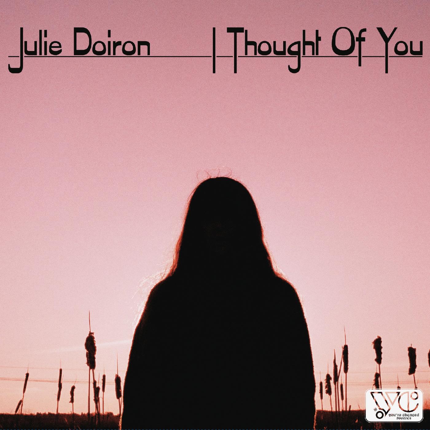 Julie Doiron | I Thought Of You - CD