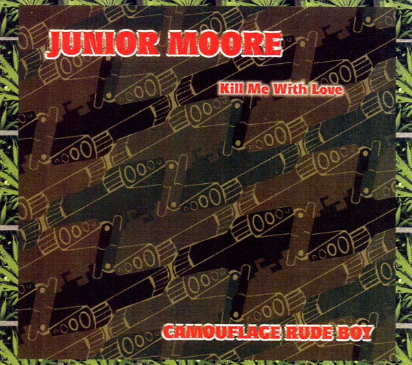 JUNIOR MOORE | Kill Me With Love - CD