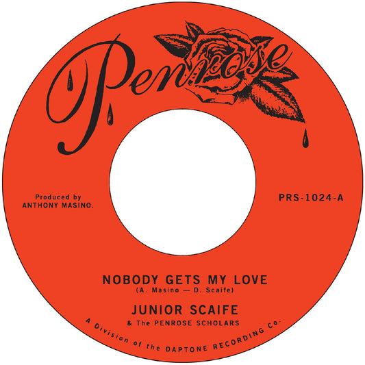 Junior Scaife | Nobody Gets My Love B/W Too Much Too Soon - Vinyl