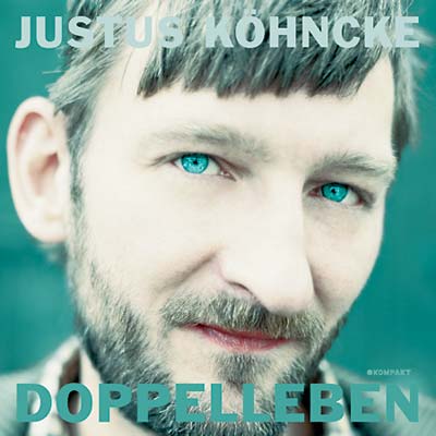 JUSTUS KOHNCKE | Doppelleben - CD