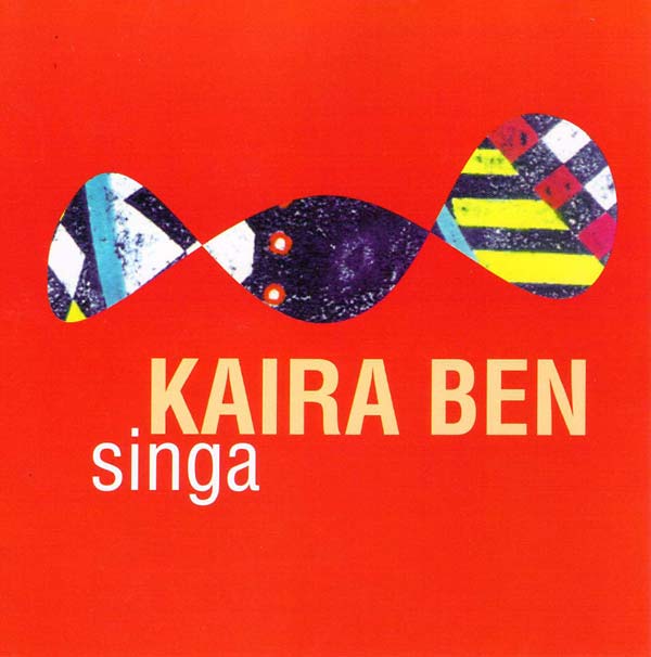 KAIRA BEN | Singa - CD