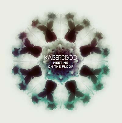 KAISERDISCO | Meet Me on the Floor - CD