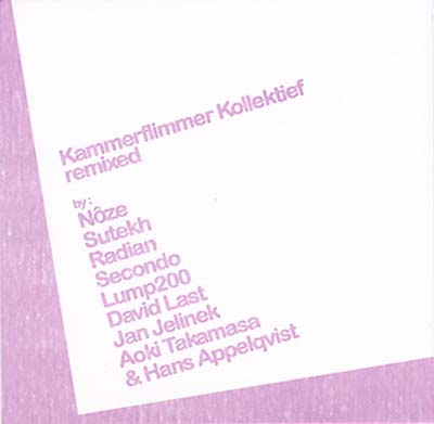 KAMMERFLIMMER KOLLEKTIEF | Remixed - CD