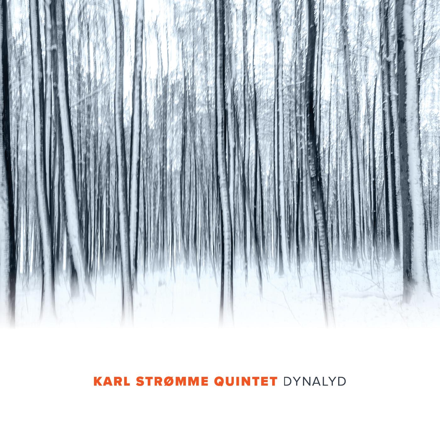 Karl Stromme Quintet | Dynalyd - CD