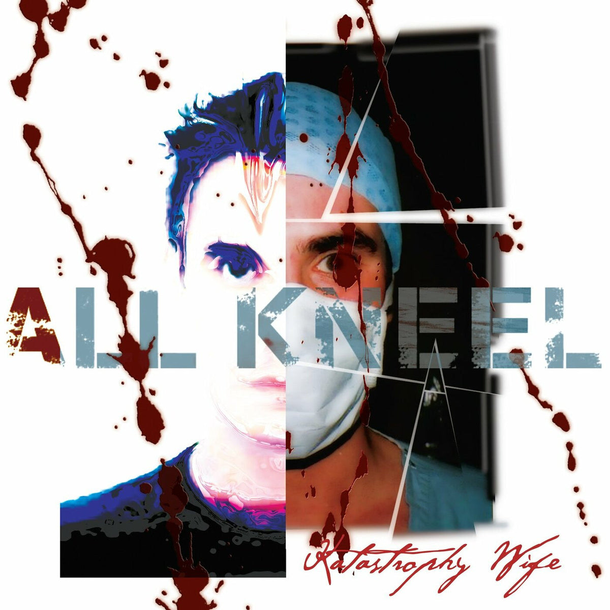 Katastrophy Wife | All Kneel [180G Vinyl] - Vinyl