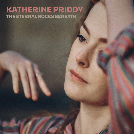 Katherine Priddy | The Eternal Rocks Beneath - CD