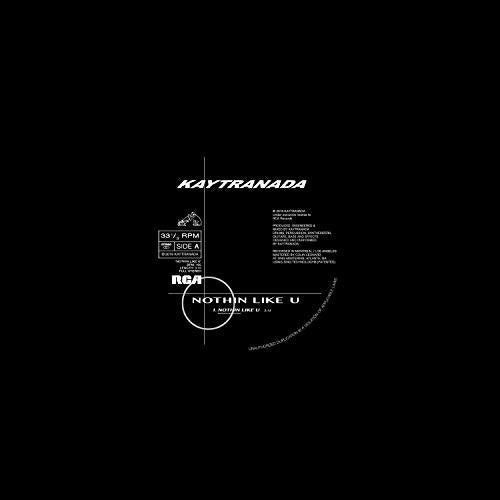 Kaytranada | NOTHIN LIKE U / CHANCES (150g Vinyl/ Includes Download Insert) - Vinyl