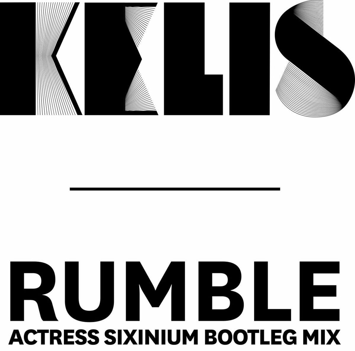 Kelis | Rumble (Actress Sixinium Bootleg Mix) - Vinyl