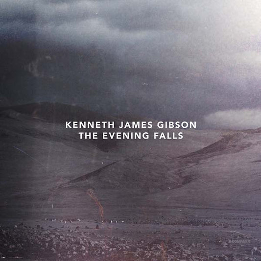 KENNETH JAMES GIBSON | The Evening Falls - CD