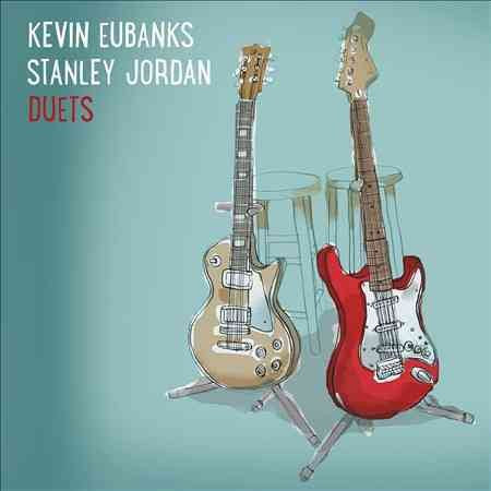 Kevin Eubanks / Stanley Jordan | DUETS - CD