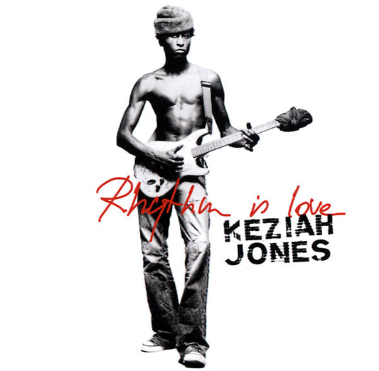 KEZIAH JONES | Rhythm Is Love - CD