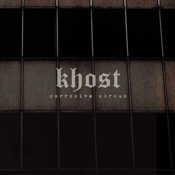 KHOST | Corrosive Shroud - CD