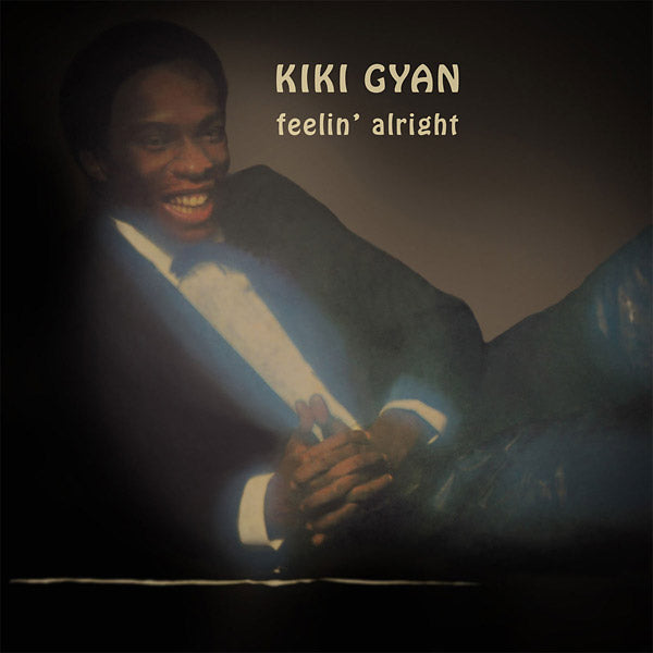 Kiki Gyan | Feelin' Alright - CD