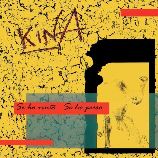 KINA | Se Ho Vinto Se Ho Perso - Vinyl
