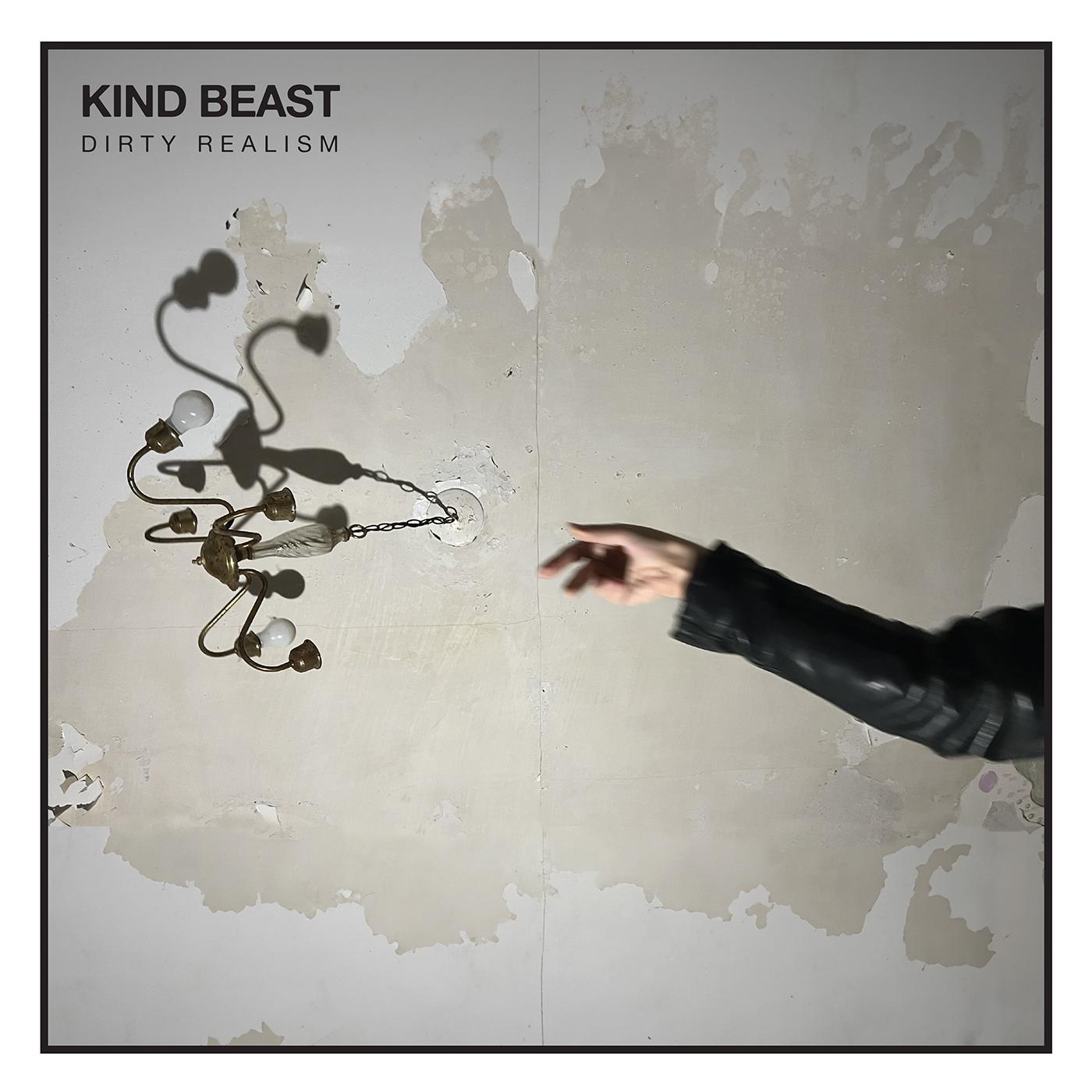 Kind Beast | Dirty Realism - Vinyl