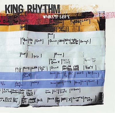 KING RHYTHM | What's Left - CD