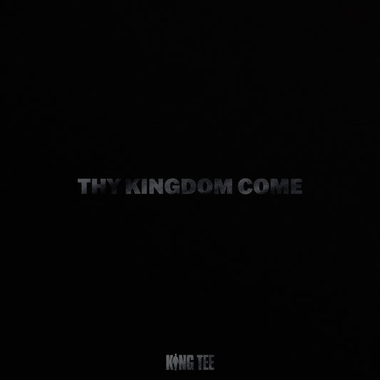 KING TEE | Thy Kingdom Come - Cassette