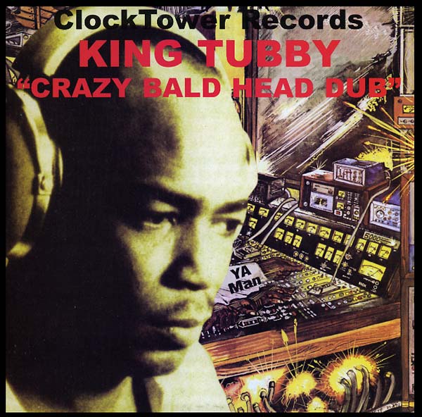 King Tubby | Crazy Bald Head Dub - Vinyl