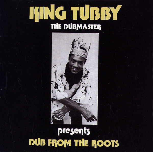 King Tubby | Dub From The Roots - CD