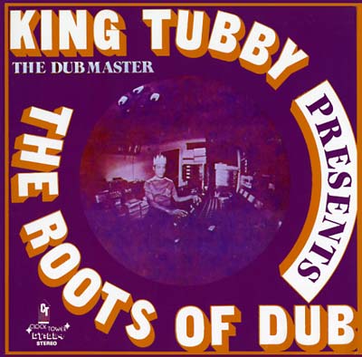 King Tubby | The Roots Of Dub - Vinyl