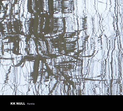 KK NULL | Fertile - CD