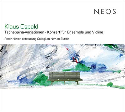 KLAUS OSPALD | Tschappina-Variationen/Konzert für Ensemble und Violine - CD
