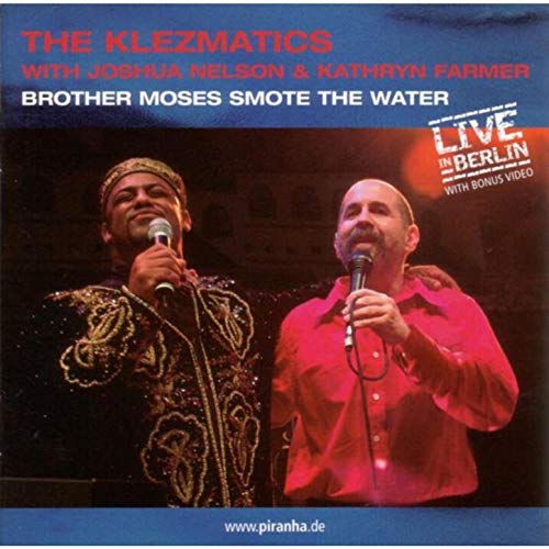 Klezmatics | Brother Moses Smote the Water - CD