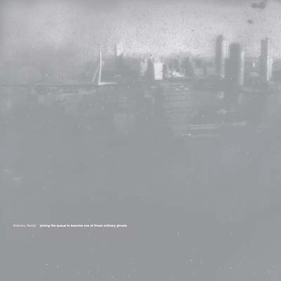 KOBOKU SENJU | Joining the Queue to Become One of Those Ordinary Ghosts - Vinyl