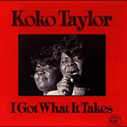 Koko Taylor | I Got What It Takes - CD