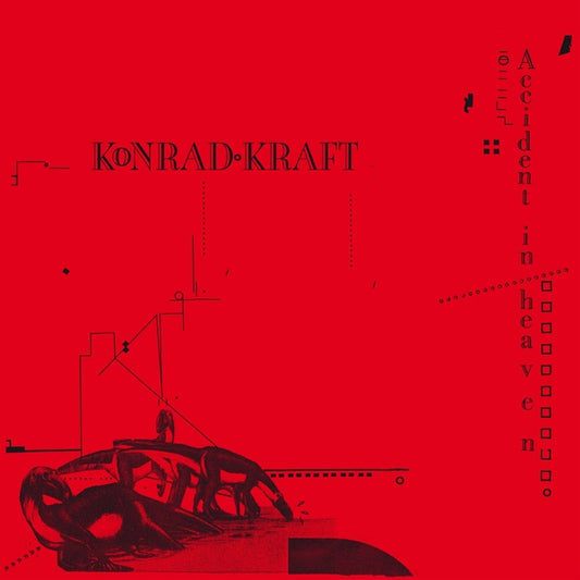 KONRAD KRAFT | Accident In Heaven - Vinyl