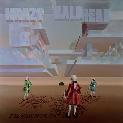 KRAZY BALDHEAD | The Noise in the Sky - Vinyl