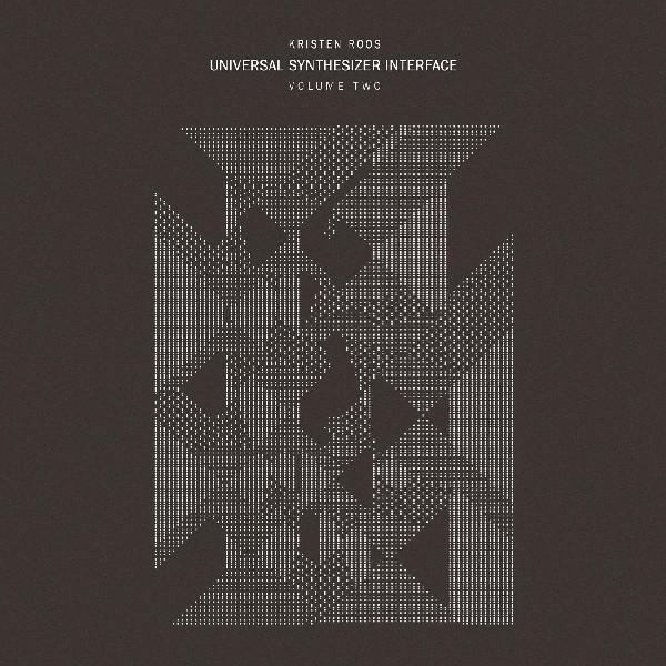 Kristen Roos | Universal Synthesizer Interface Vol II - Vinyl