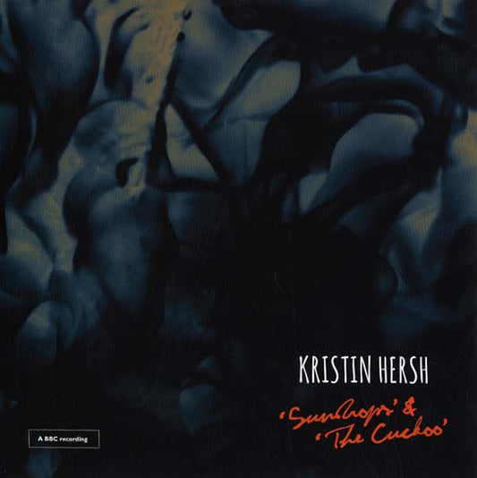 Kristin Hersh | Sundrops/The Cuckoo - Vinyl