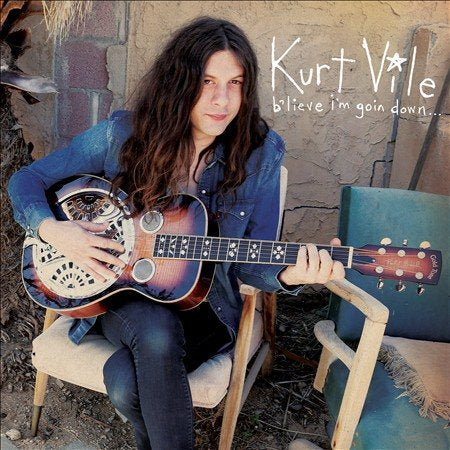Kurt Vile | B'LIEVE I'M GOIN DOWN - CD