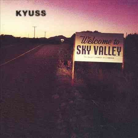 Kyuss | Welcome to Sky Valley - Vinyl