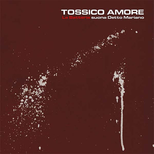 LA BATTERIA | Tossico Amore - CD