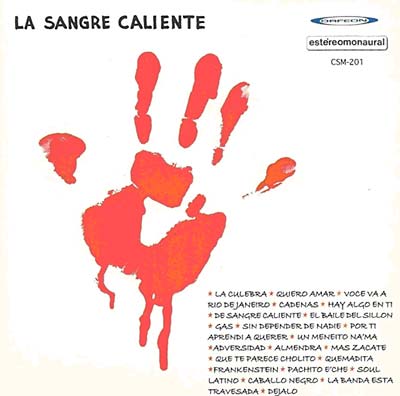 LA SANGRE CALIENTE | La Sangre Caliente - CD
