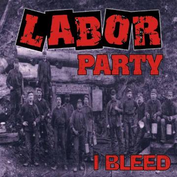 Labor Party | I Bleed - CD