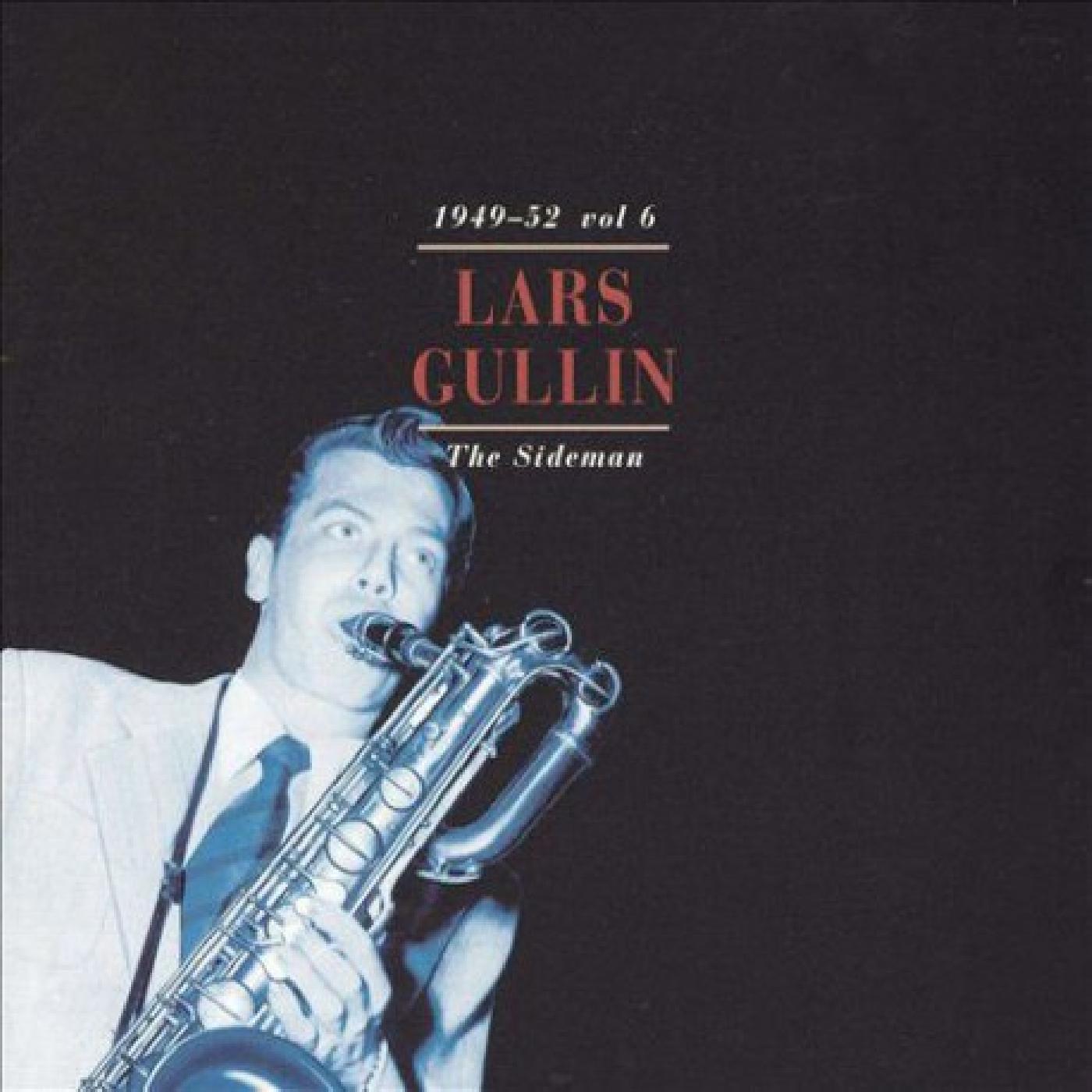 Lars Gullin | Sideman Vol.6 1949-1952 - CD