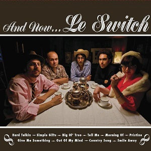 Le Switch | And Now...Le Switch - CD
