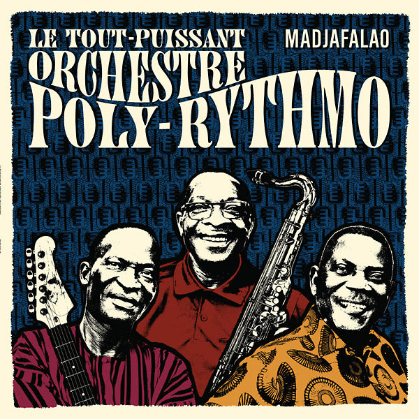 LE TOUT-PUISSANT ORCHESTRE POLY-RYTHMO | Madjafalao - CD