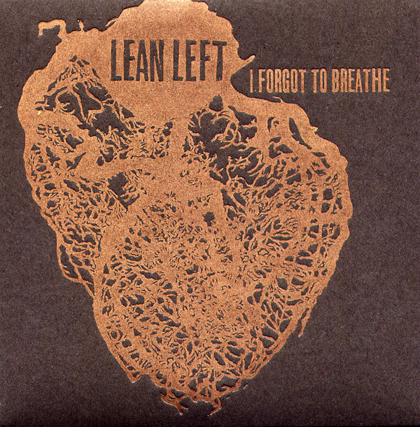 LEAN LEFT | I Forgot To Breathe - Vinyl