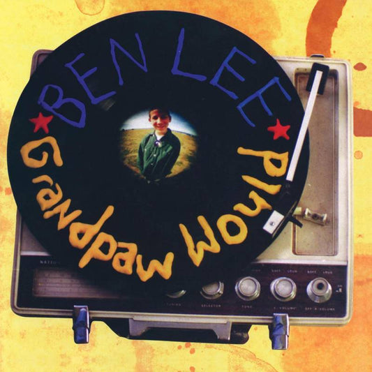 Lee, Ben | Grandpaw Would (25th Anniversary Deluxe Edition) (BIRTHDAY CAKE VINYL) | RSD DROP - Vinyl