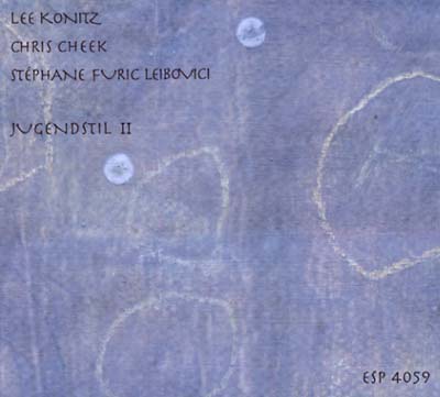 LEE KONITZ/CHRIS CHEEK/STEPHANIE FURIC LEIBOVICI | Jugendstil II - CD