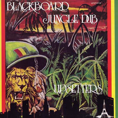 LEE 'SCRATCH' PERRY & THE UPSETTERS | Blackboard Jungle Dub - Vinyl