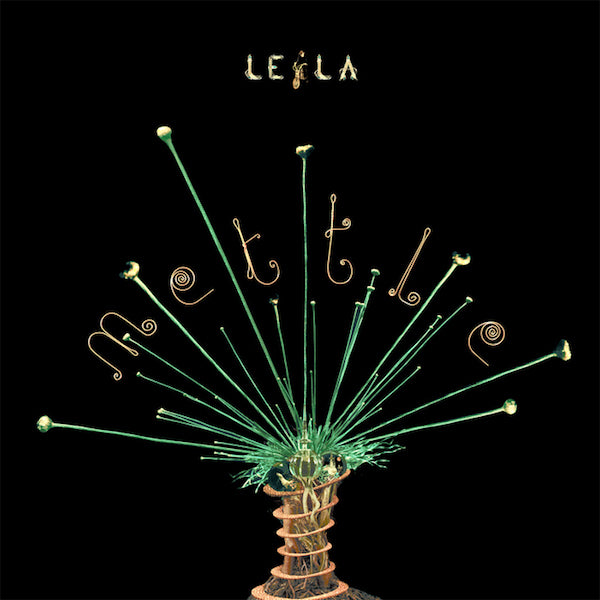 Leila | Mettle (10" Single) - Vinyl