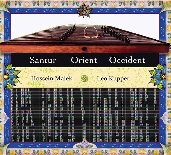 LEO KUPPER + HOSSEIN MALEK | Santur: Orient/Occident - CD